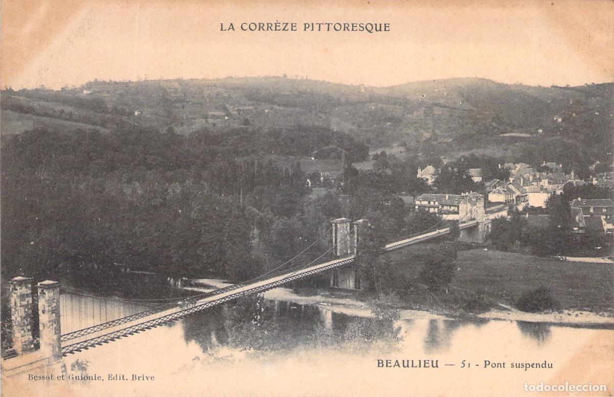 Postales: Postal de Beaulieu Correze con el Puente Colgante