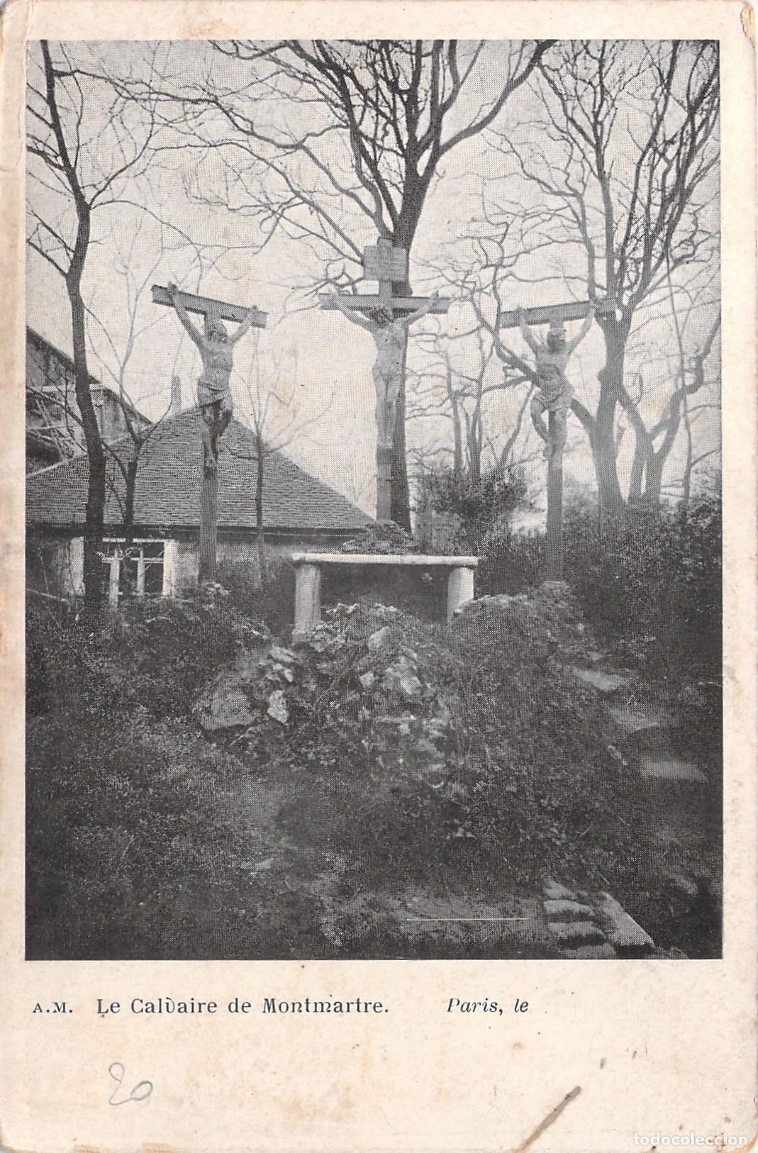 Postales: Postal del Calvario de Montmartre en Par&iacute;s