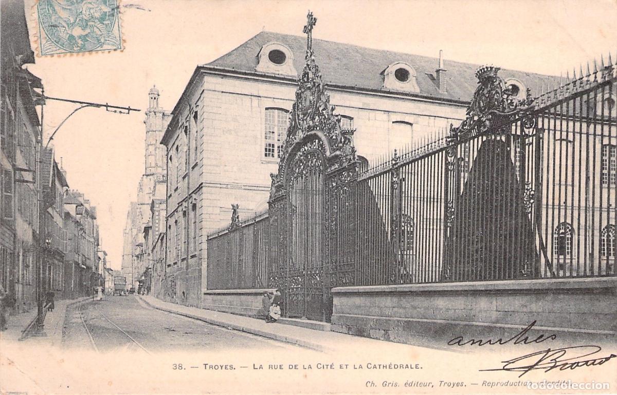 Postales: Postal de la calle de la Cit&eacute; y la Catedral en Troyes, Francia