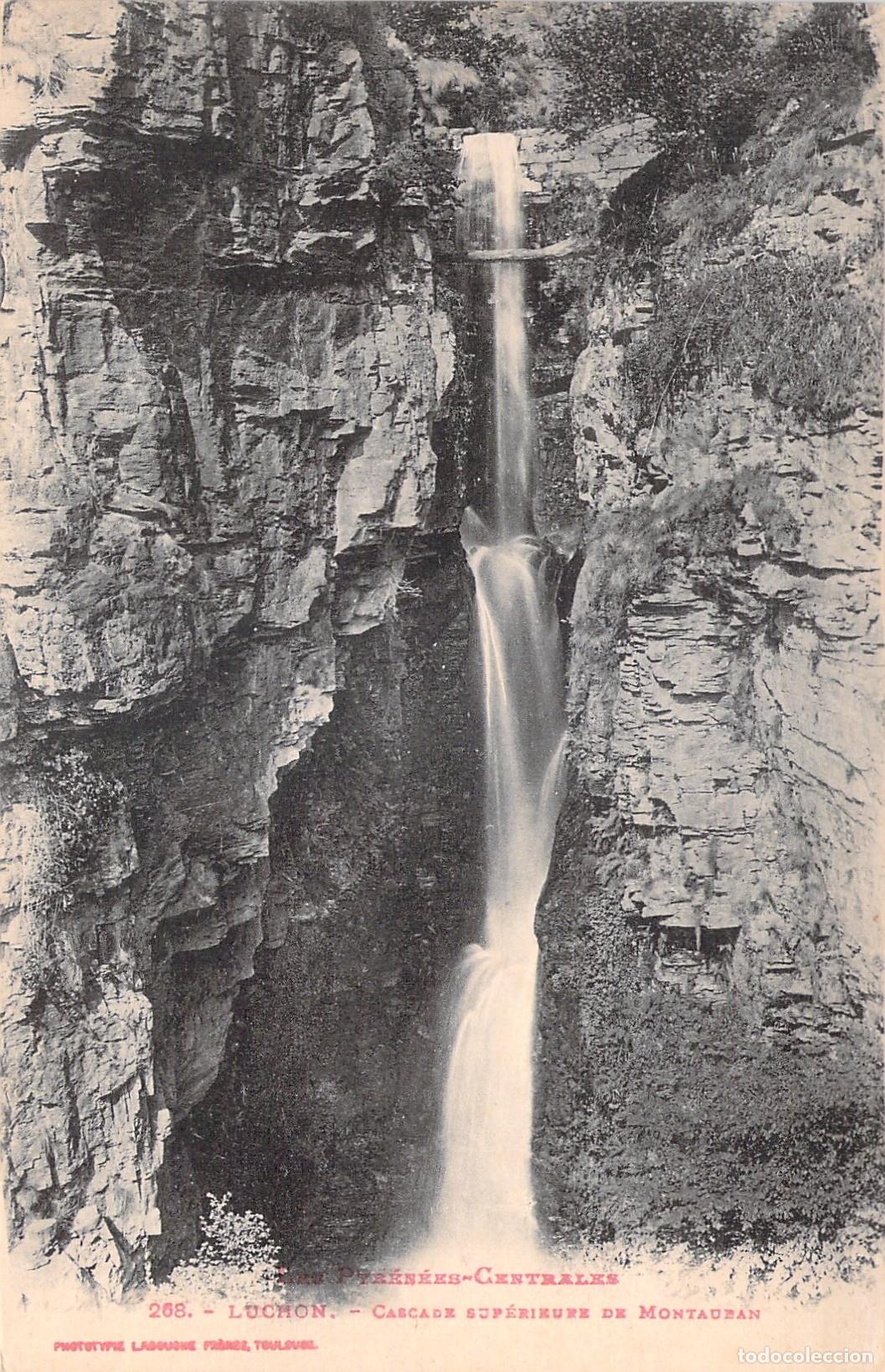 Postales: Postal de la Cascada Superior de Montauban en Luchon, Pirineos