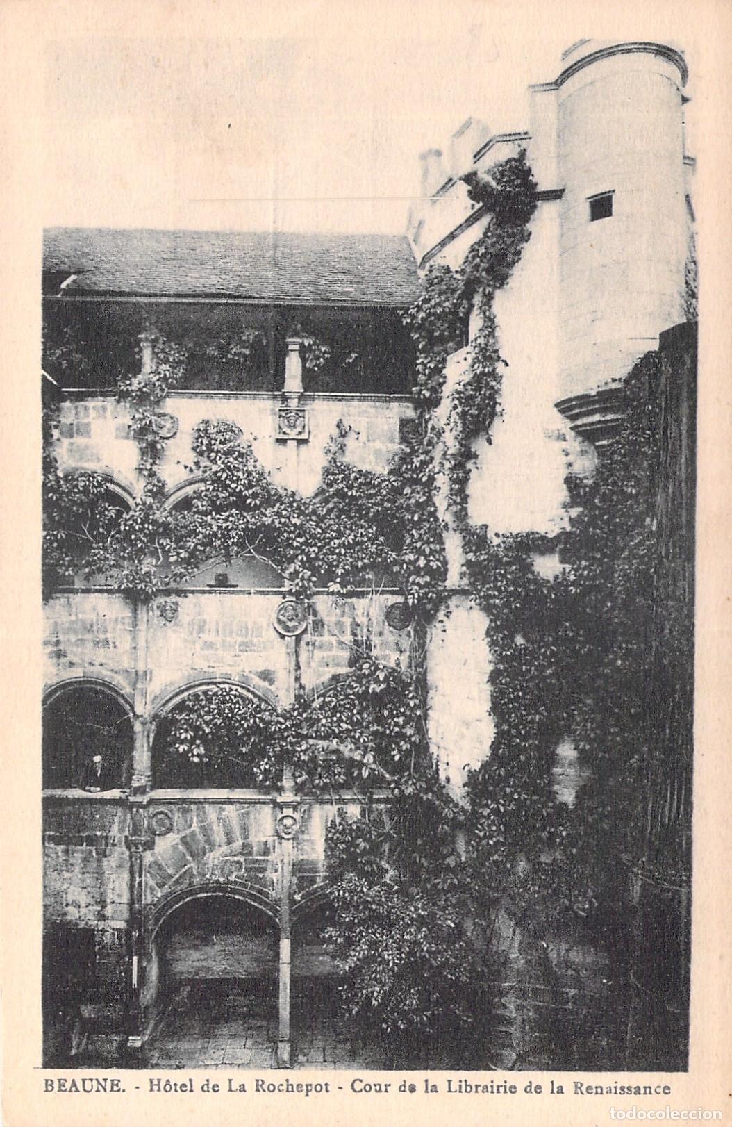 Postales: Postal de Beaune H&ocirc;tel de la Rochepot Cour de la Librairie de la Renaissance