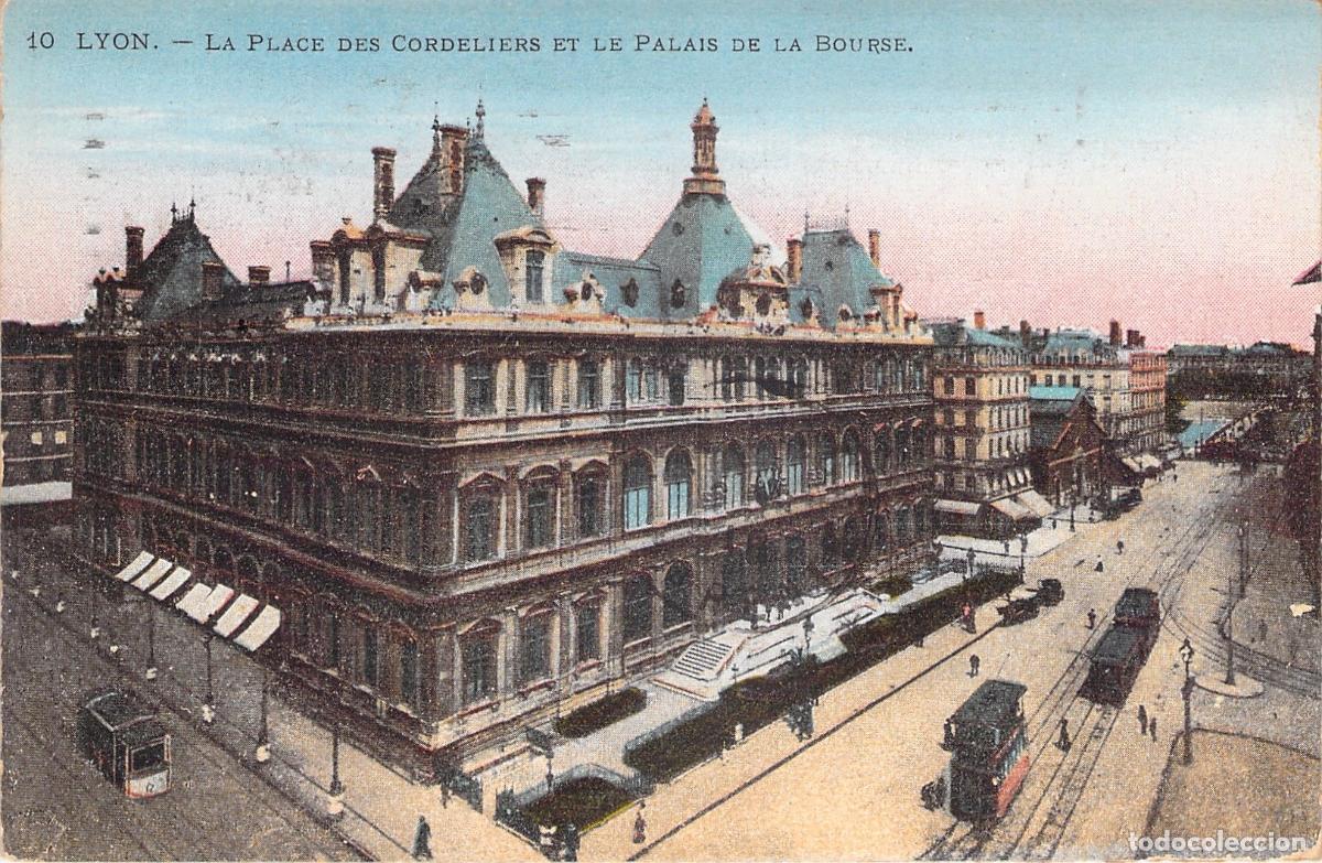 Postales: Postal de la Place des Cordeliers y el Palais de la Bourse en Lyon