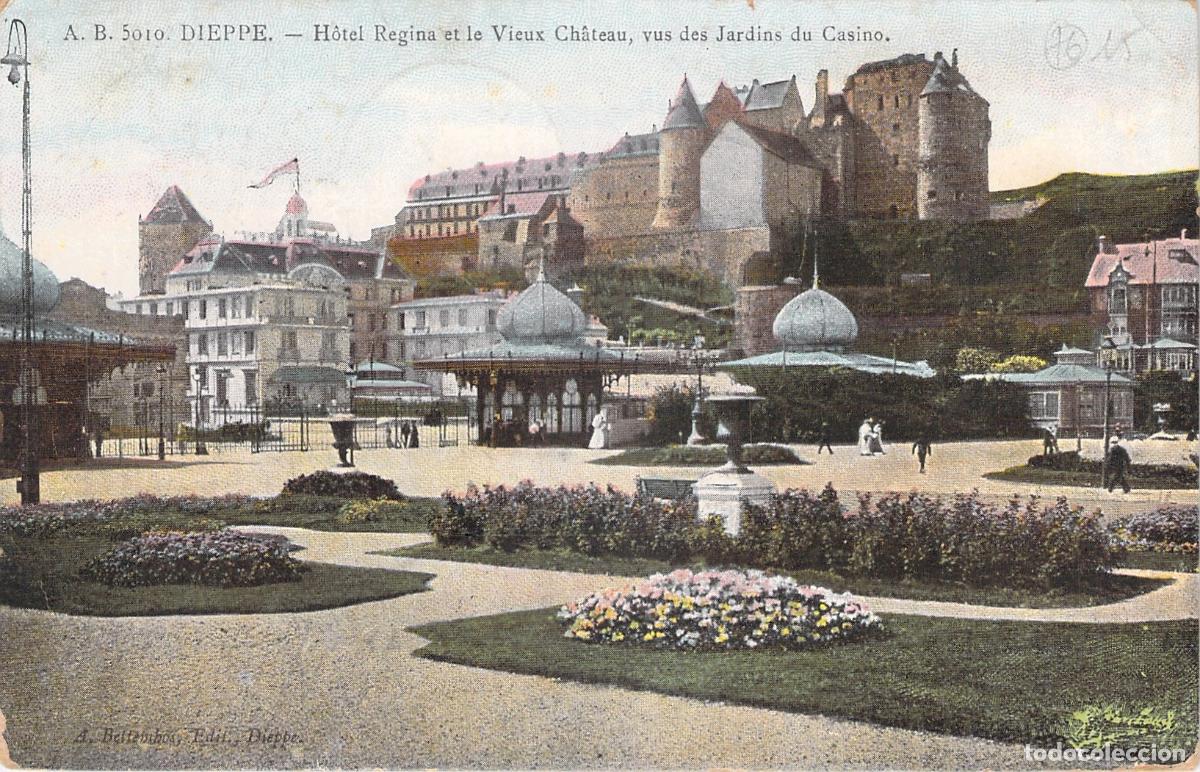 Postales: Postal de Dieppe Francia Hotel Regina y Castillo