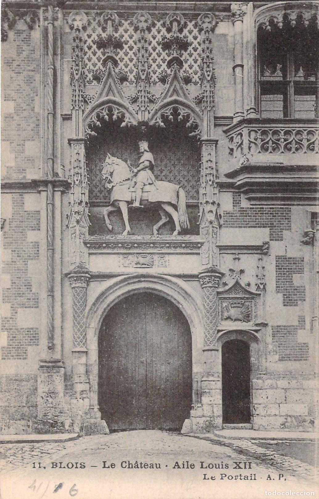 Postales: Postal de Blois Francia Castillo Ala Luis XII