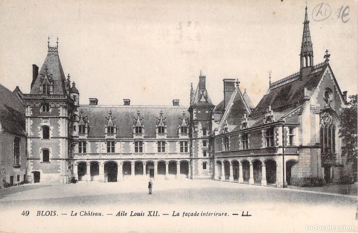 Postales: Postal del Castillo de Blois, Fachada Interior, Francia