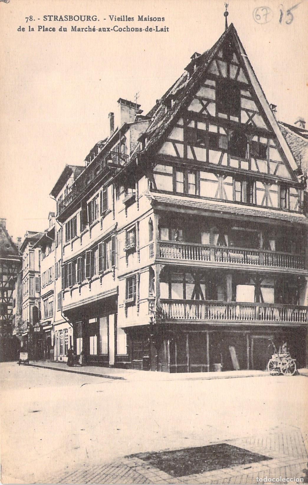 Postales: Postal de Estrasburgo Vieilles Maisons Place du March&eacute;-aux-Cochons-de-Lait