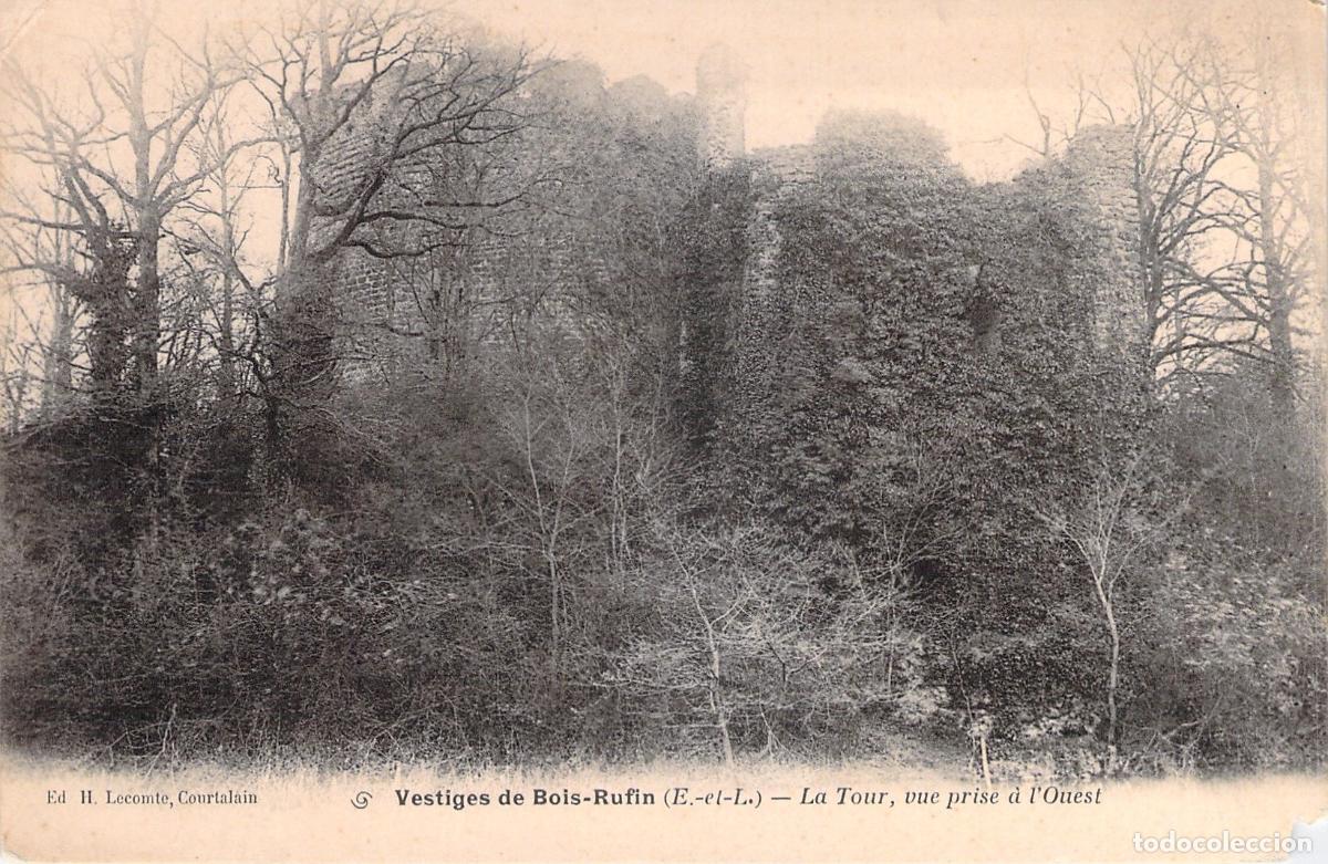 Postcards: Postal de las ruinas de la torre en Bois-Rufin, Eure-et-Loir