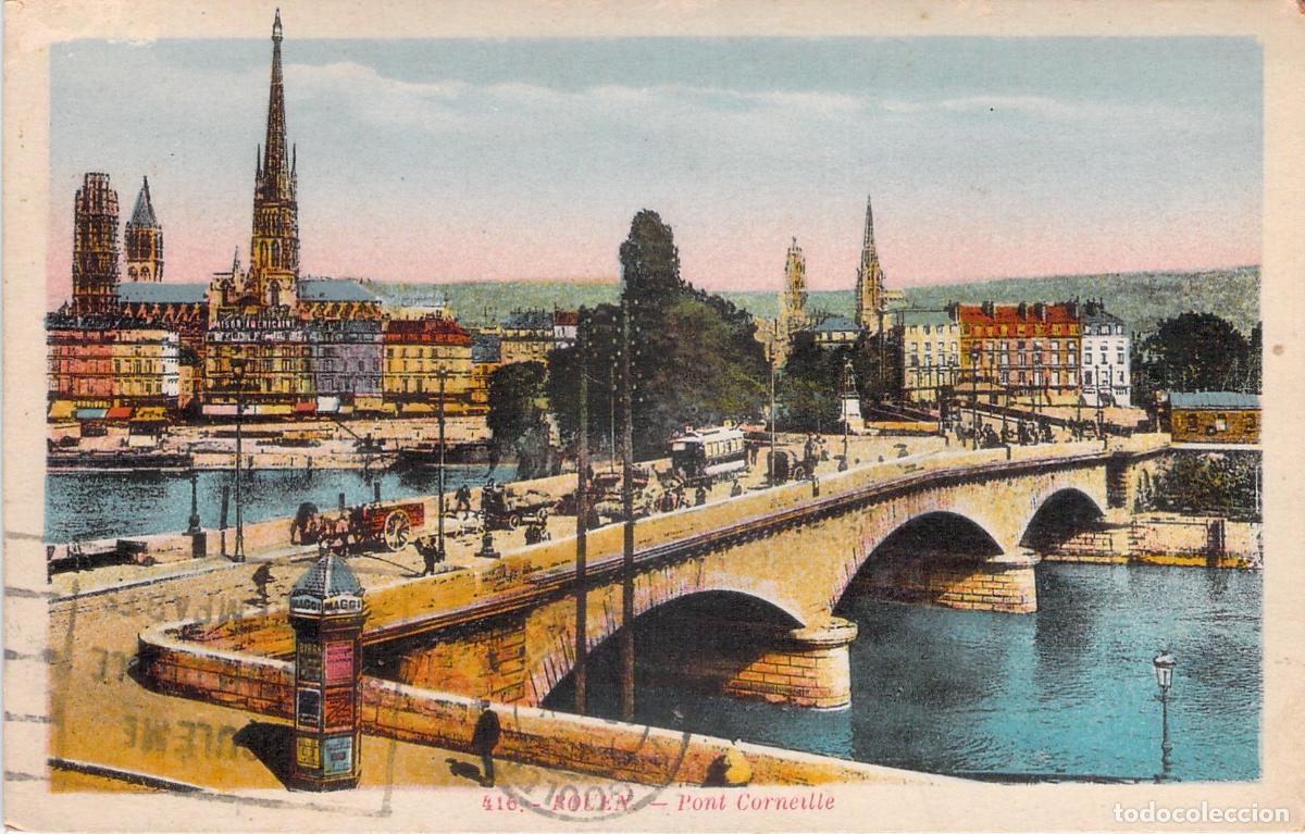 Postais: Postal de Rouen con el Pont Corneille y la Catedral