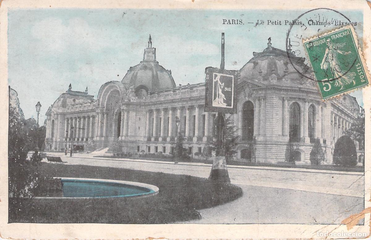 Postales: Postal de Le Petit Palais en Par&iacute;s, Campos El&iacute;seos