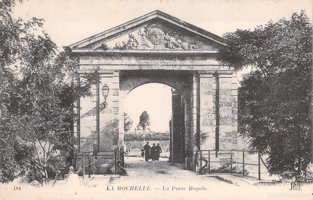 Postales: Postal de La Porte Royale en La Rochelle Francia