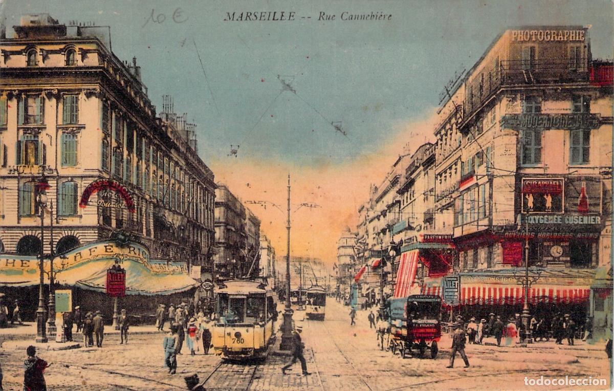Cartes Postales: Postal de Marseille Rue Cannebi&egrave;re Francia