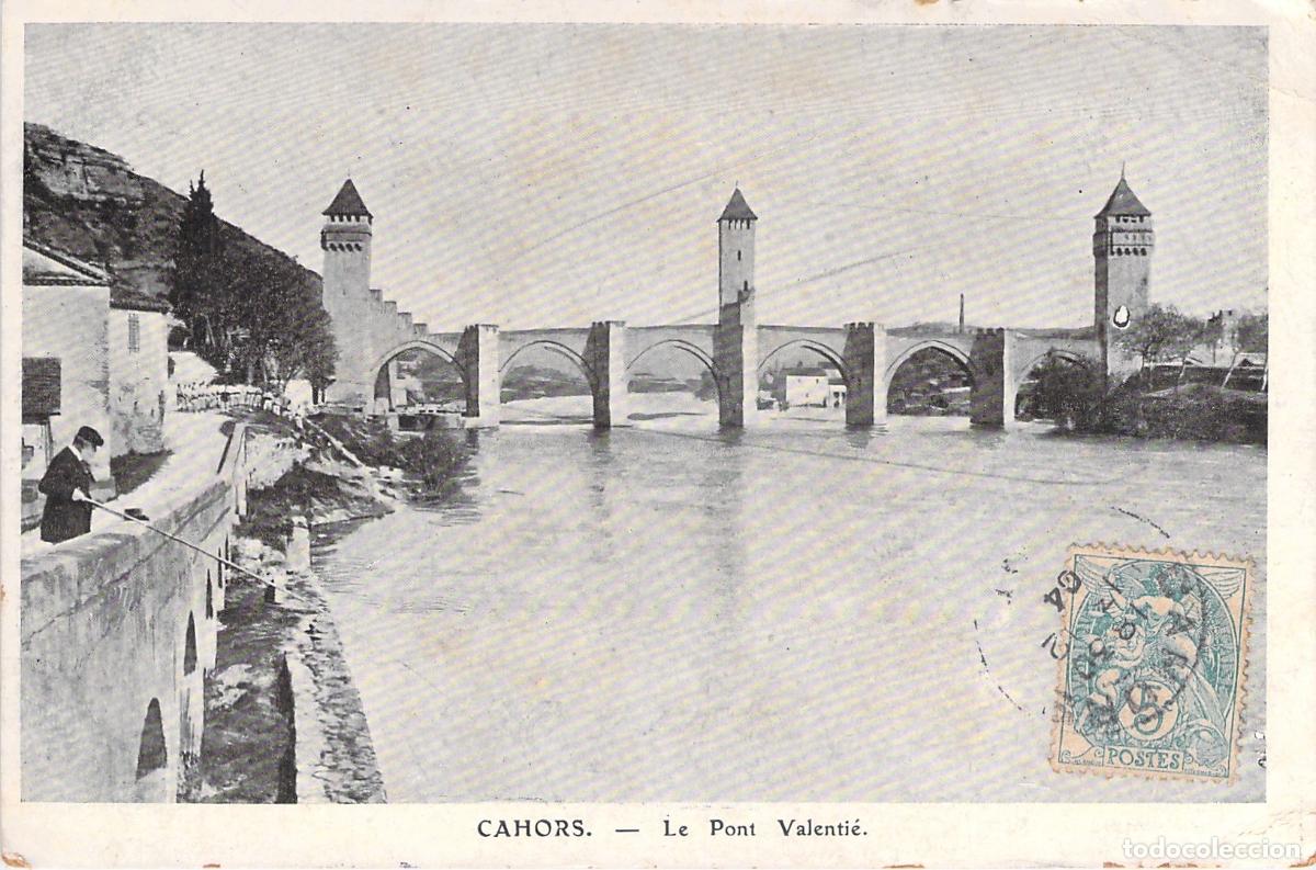 Postales: Postal de Cahors Francia Puente Valentr&eacute;