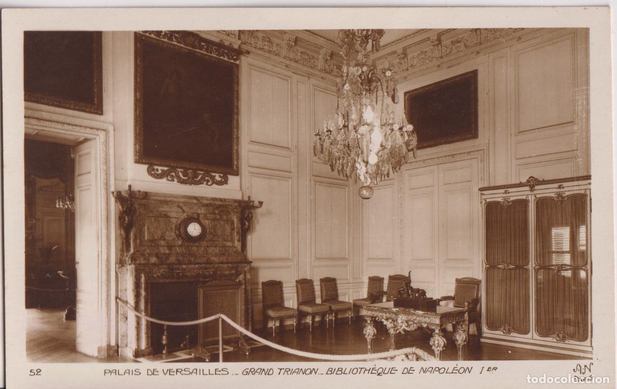 Postales: FRANCIA, PALACIO DE VERSALLES, GRAN TRIANON, BIBLIOTECA DE NAPOLEON 1er. - A.NOYER 52 - S/C