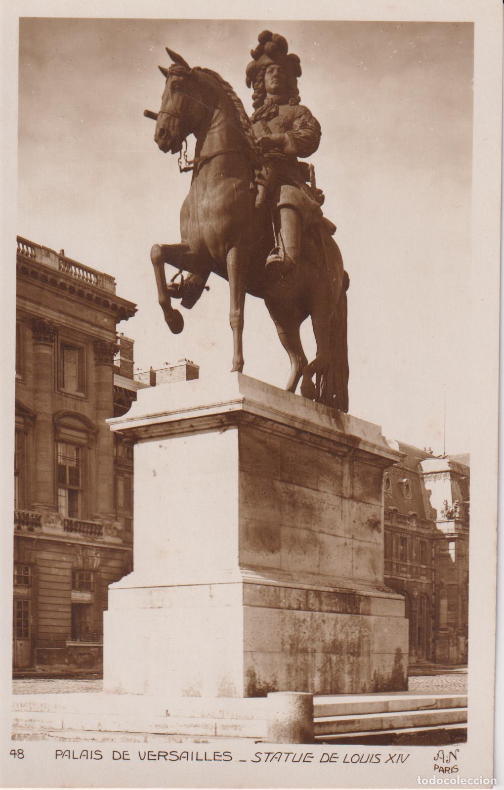 Postales: FRANCIA, PALACIO DE VERSALLES, ESTATUA DE LUIS XIV - A.NOYER 48 - S/C
