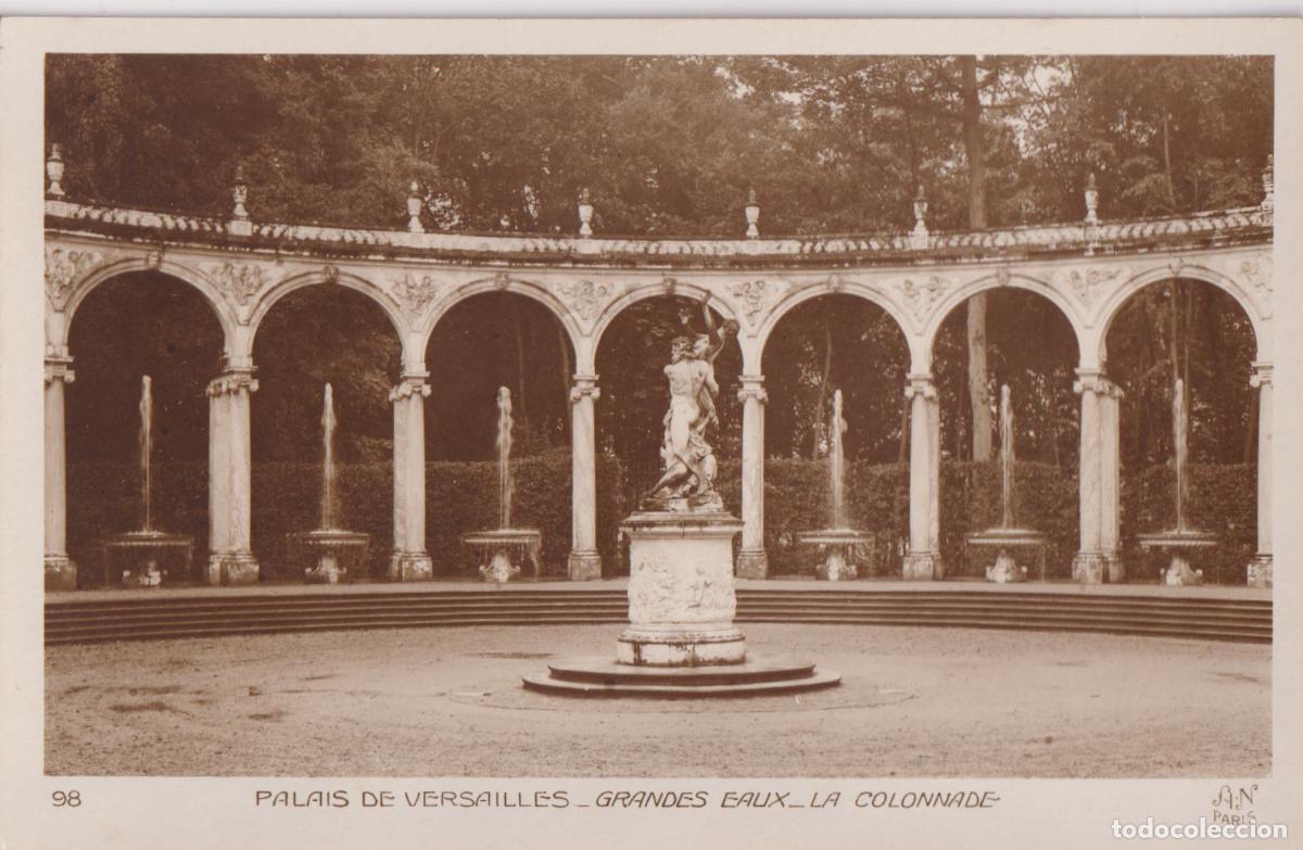 Postales: FRANCIA, PALACIO DE VERSALLES, GRANDES EAUX - LA COLONNADE - A.NOYER 98 - S/C