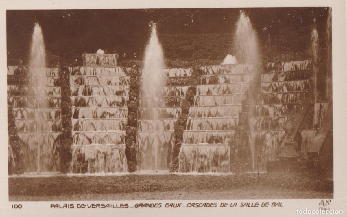 Postales: FRANCIA, PALACIO DE VERSALLES, GRANDES EAUX - CASCADES DE LA SALE DE BAL - A.NOYER 100 - S/C