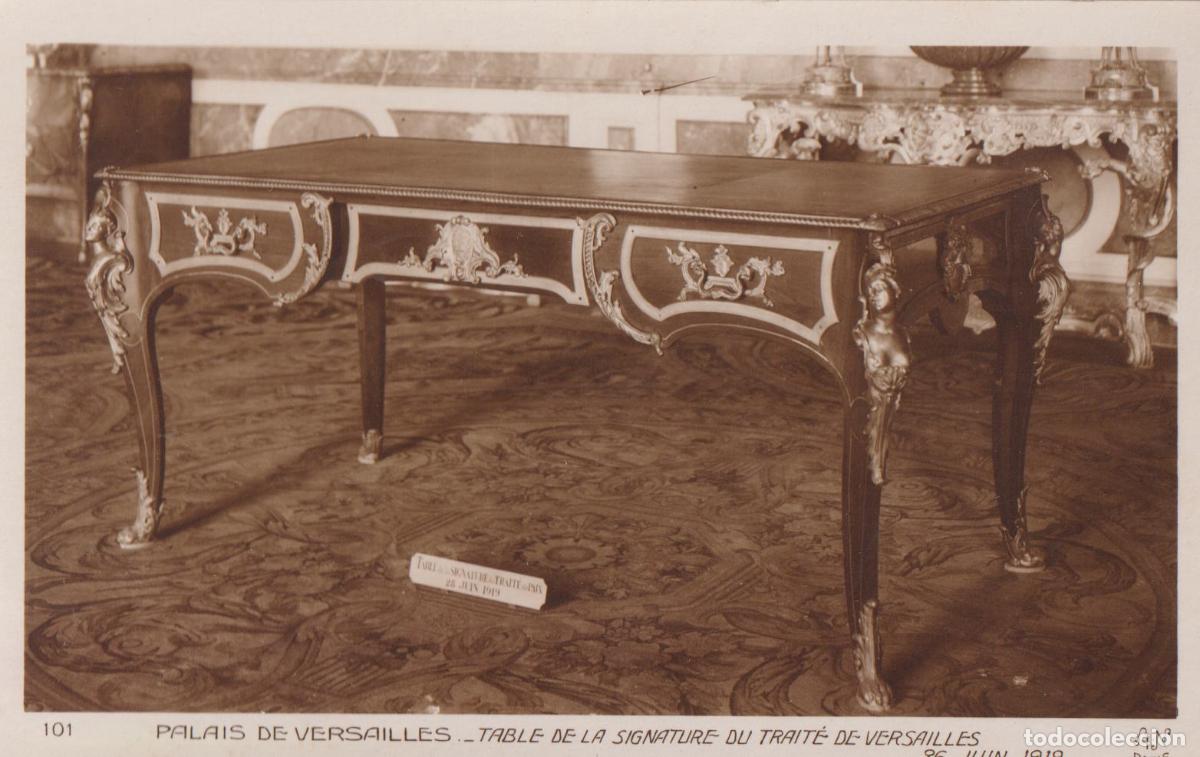 Postales: FRANCIA, PALACIO DE VERSALLES, TABLE DE LA SIGNATURE DU TRAIT&Eacute; DE VERSAILLES 1919 -A.NOYER 101 - S/C