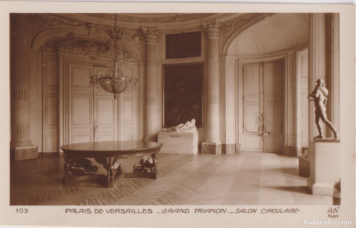 Postales: FRANCIA, PALACIO DE VERSALLES, GRAN TRIANON, SALON CIRCULAIRE - A.NOYER 103 - S/C