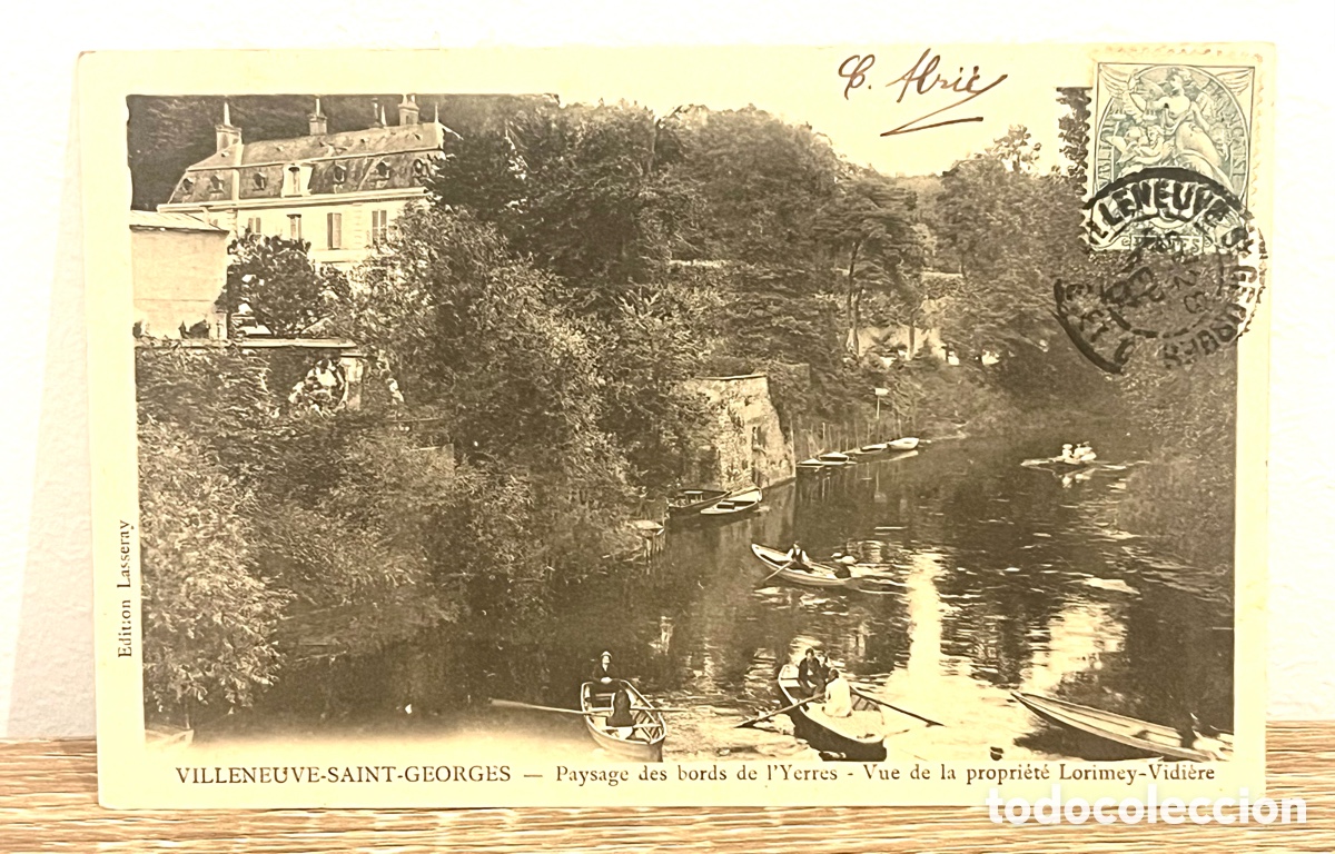Postales: POSTAL: VILLENEUVE-SANT-GEORGES - PAYAGE DES BORDS DE L'YERRES - VUE DE LA PROPI&Eacute;T&Eacute; LORIMEY VIDI&Egrave;RE