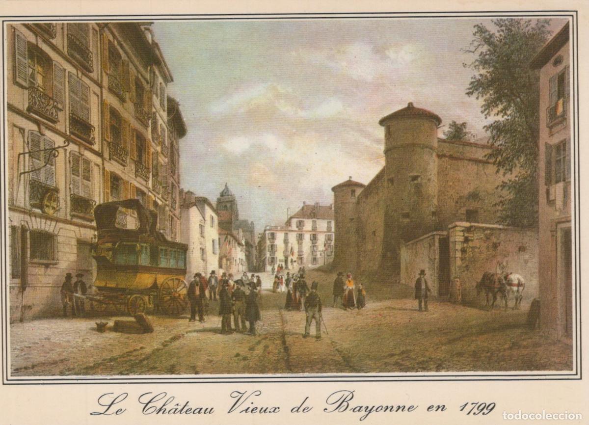 Postcards: France Bayonne Ch&acirc;teau Vieux 18e Si&egrave;cle *YAF257