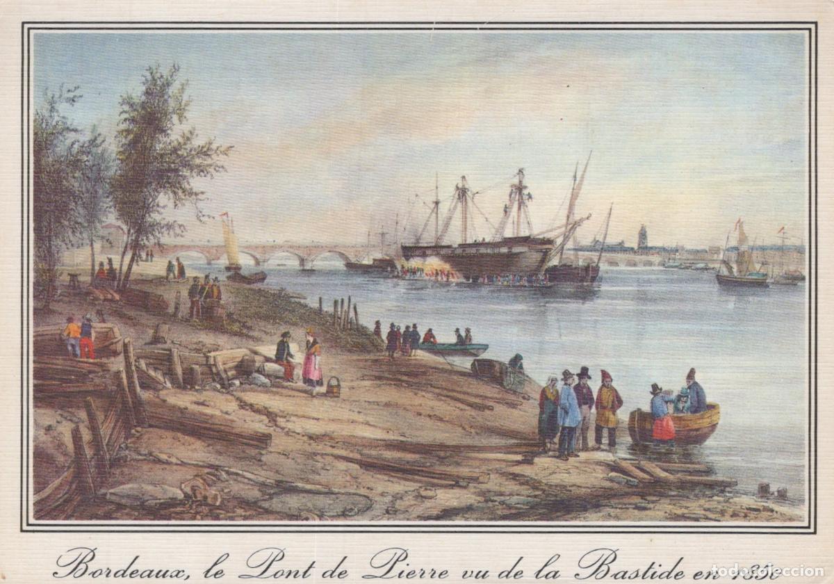 Postkarten: France Bordeaux Port Historique Pont de Pierre 1850 *YAF644