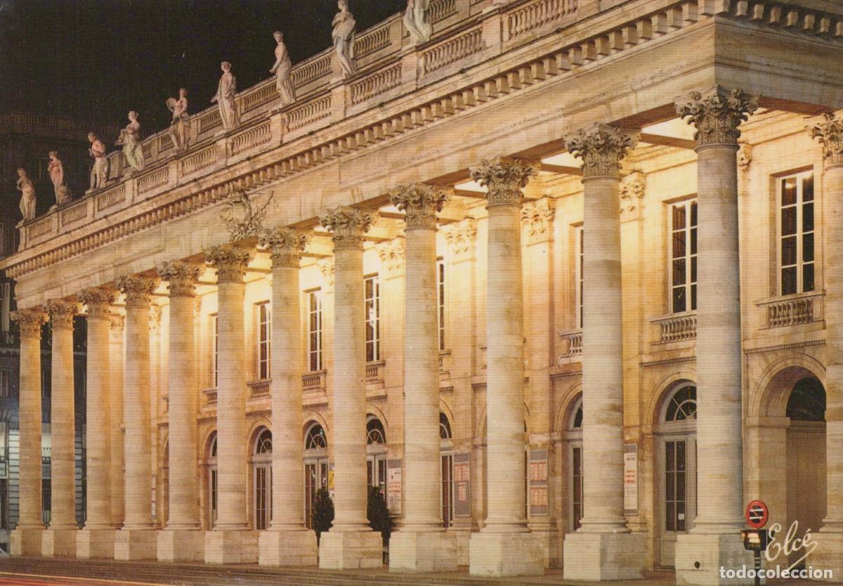 Postcards: France Bordeaux Grand Th&eacute;&acirc;tre Fa&ccedil;ade 12 Colonnes Muses Architecte Louis *YAF828