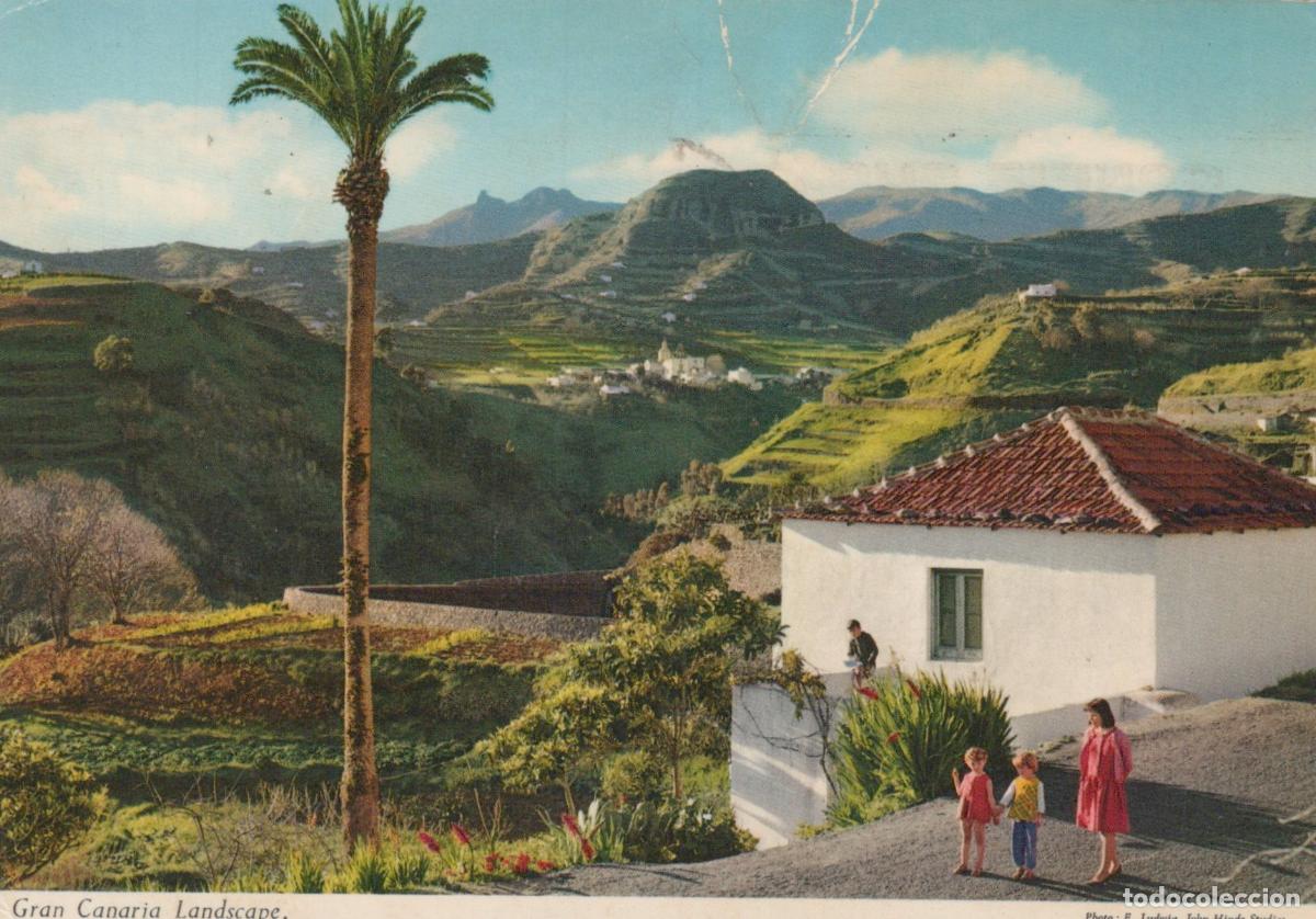 Postcards: Espa&ntilde;a Gran Canaria Paisaje Rural Casas Palmeras Gente Oblitera *YAF873
