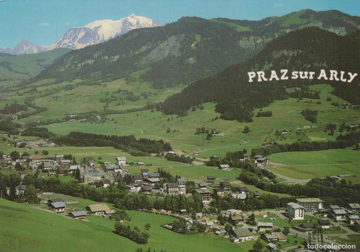 Postcards: France Praz sur Arly Panorama Alpin Village Mont Blanc Affranchie *YAF932