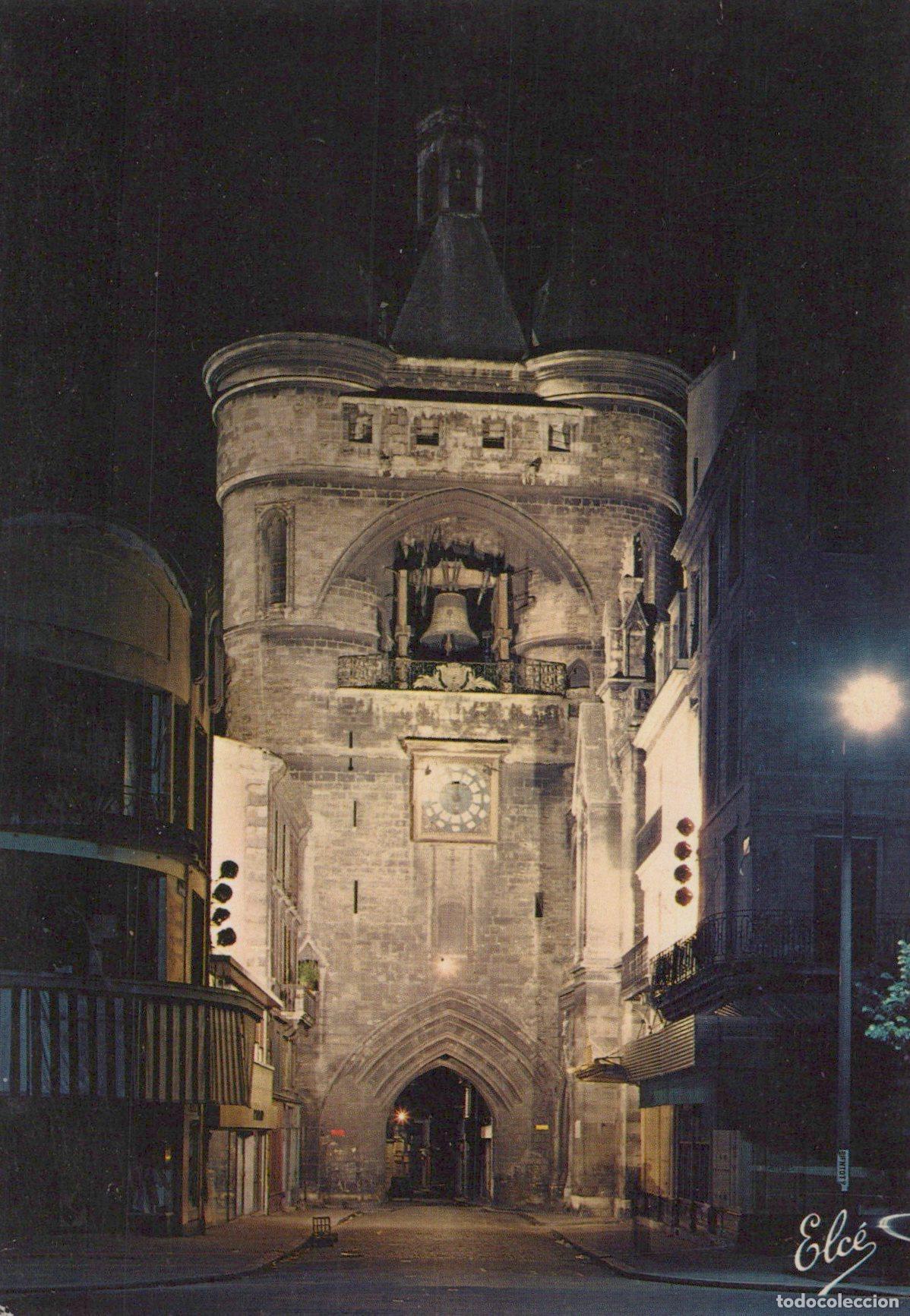 Postais: France Bordeaux La Grosse Cloche et &Eacute;glise St Eloi de Nuit Unposted *YAG155