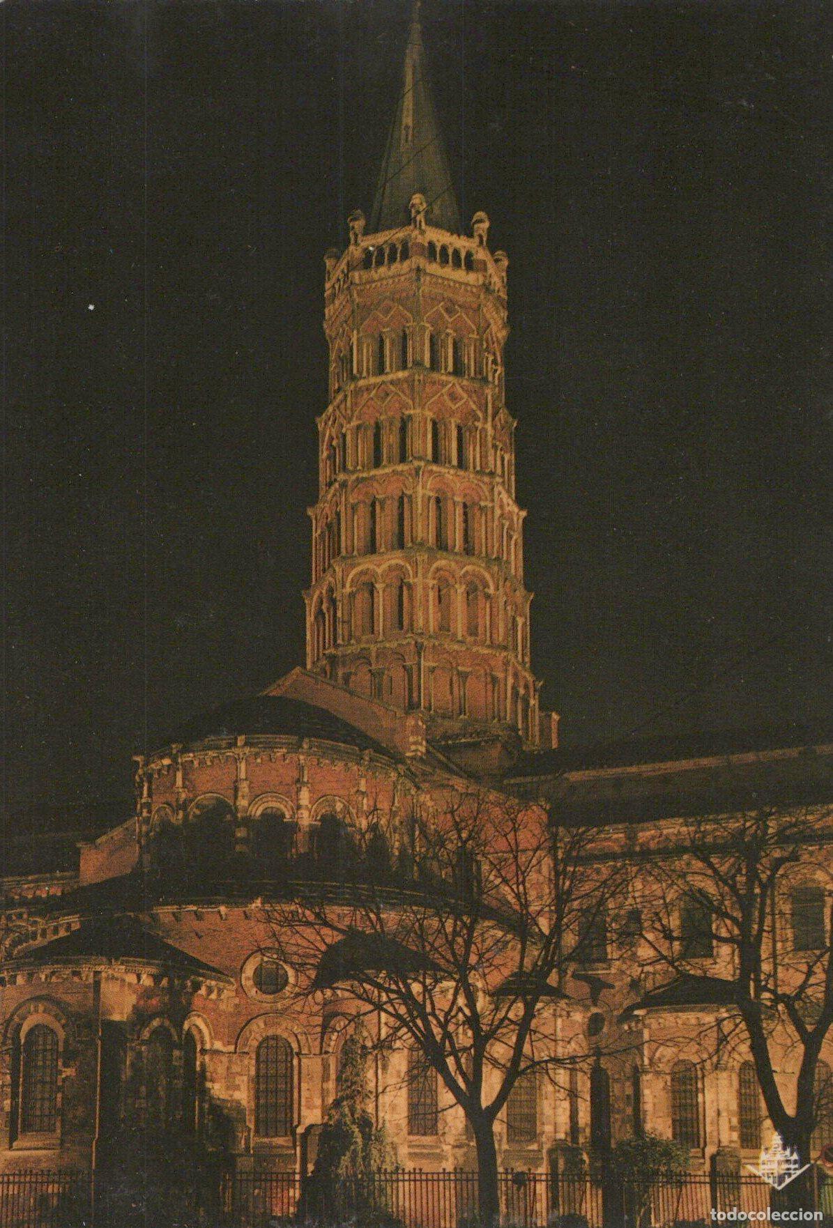 Postais: France Toulouse Basilique Saint Sernin Clocher Illumin&eacute; *YAG160