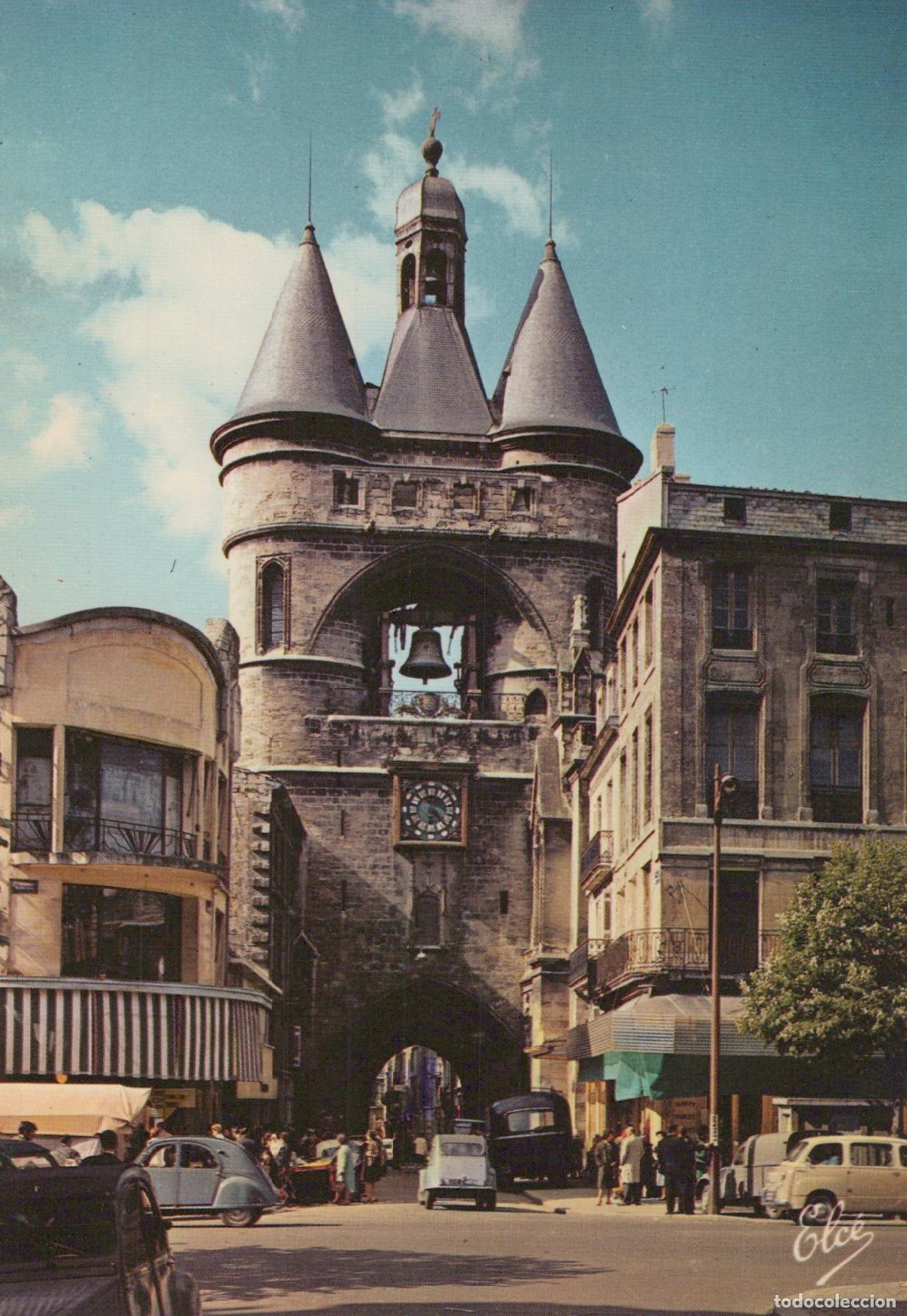 Postales: France Bordeaux La Grosse Cloche Ancien H&ocirc;tel de Ville Architecture *YAG258