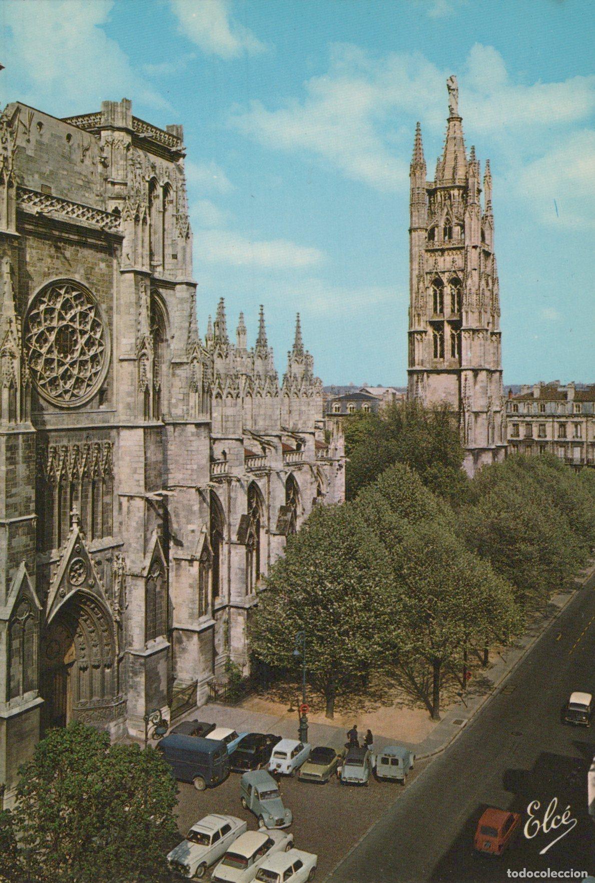 Postales: France Bordeaux Cath&eacute;drale Saint Andr&eacute; et Tour Pey Berland Post&eacute;e *YAG435
