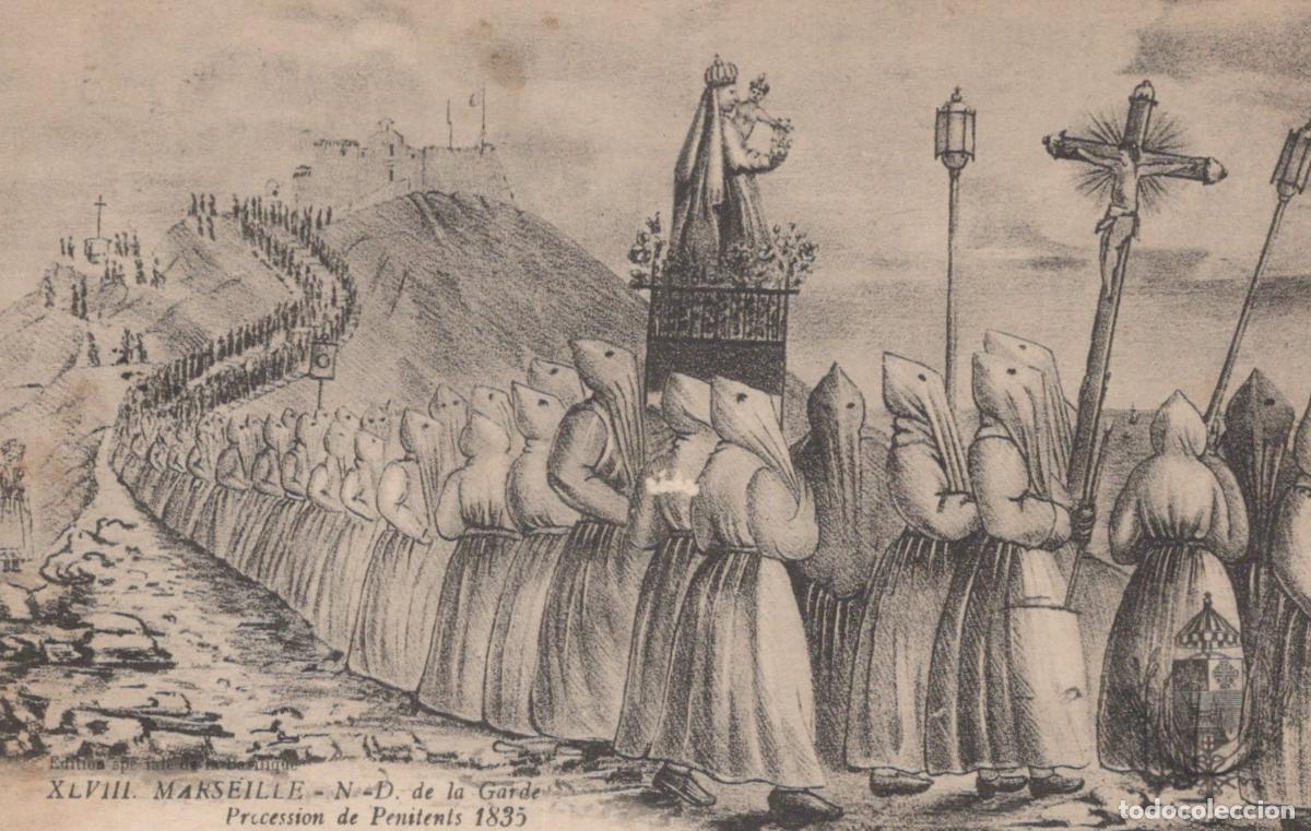 Postales: France Marseille Procession P&eacute;nitents Notre Dame Garde 1835 *YAG764