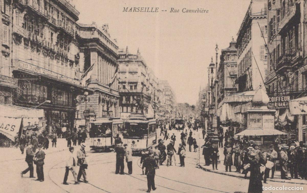 Postales: France Marseille Rue Cannebi&egrave;re Anim&eacute;e Tramways D &Eacute;poque Post&eacute;e *YAG755