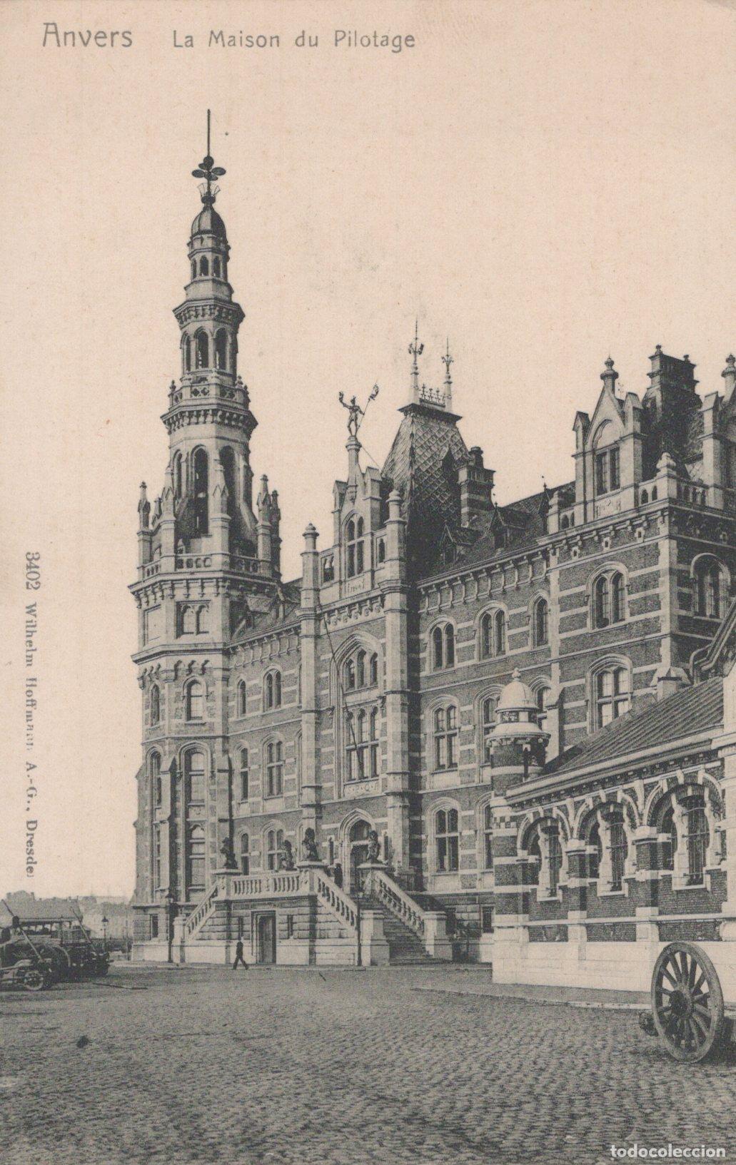 Postales: Anvers Belgium La Maison du Pilotage Historic Architecture City View *YAG897