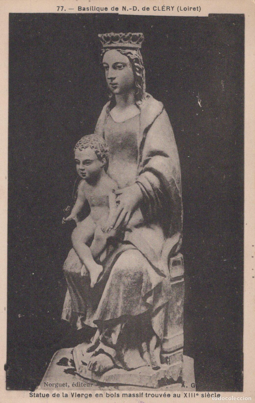 Postales: Cl&eacute;ry, Loiret, France - Notre-Dame Basilica, 13th Century Wooden Virgin *YAG927