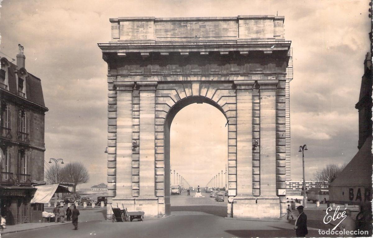 Postales: Postal de Bordeaux Porte des Salini&egrave;res y Entrada del Puente