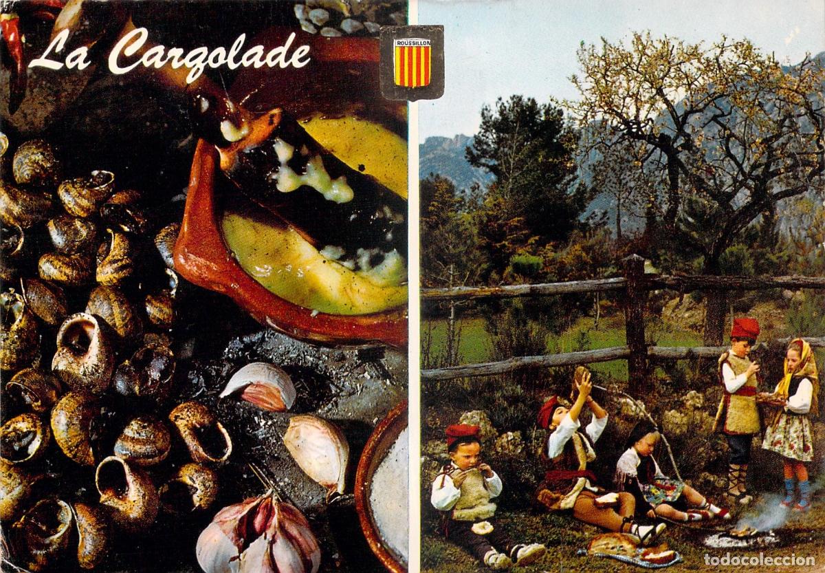 Postales: Postal de la Cargolade: Tradici&oacute;n gastron&oacute;mica del Roussillon