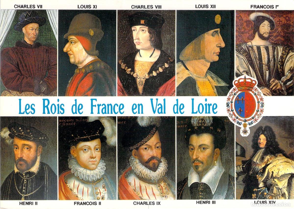 Postales: Postal de los Reyes de Francia en el Valle del Loira