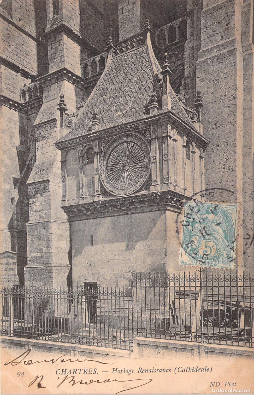 Postales: Postal de la Catedral de Chartres y su Reloj Renacentista