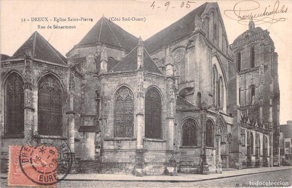 Postales: Postal de la Iglesia de Saint-Pierre en Dreux