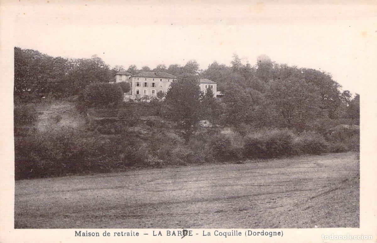 Postales: Postal de la Maison de retraite La Barbe en La Coquille, Dordogne