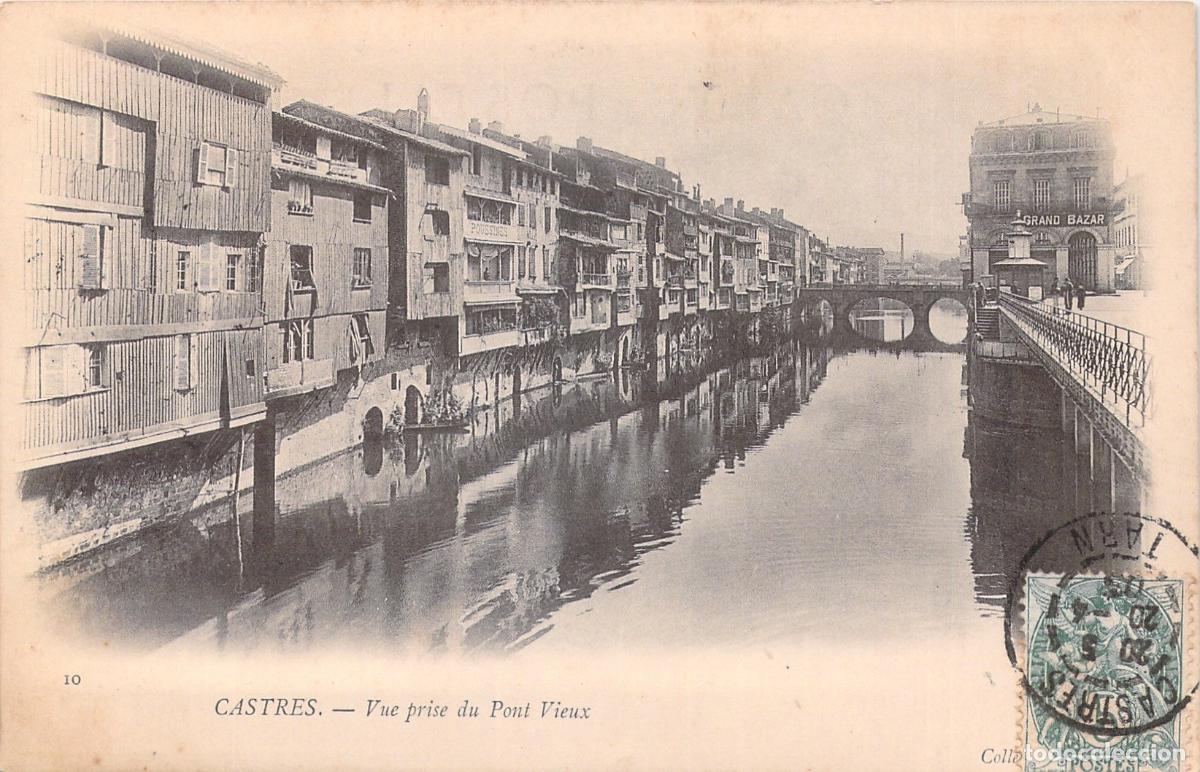 Postales: Postal de Castres, vista del Pont Vieux sobre el r&iacute;o Agout