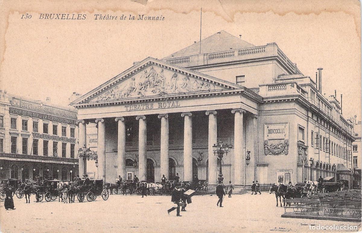 Postales: Postal de Bruselas, Th&eacute;&acirc;tre de la Monnaie