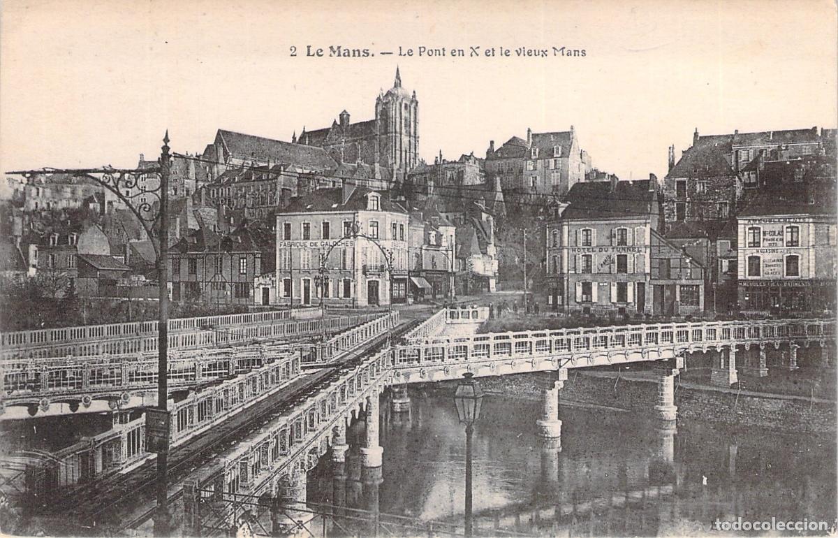 Postales: Postal de Le Mans, Francia, vista del Pont en X y el casco antiguo