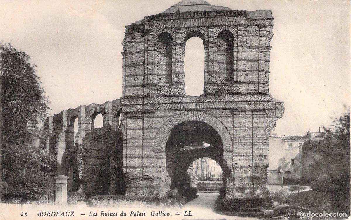 Postales: Postal de las ruinas del Palais Gallien en Burdeos