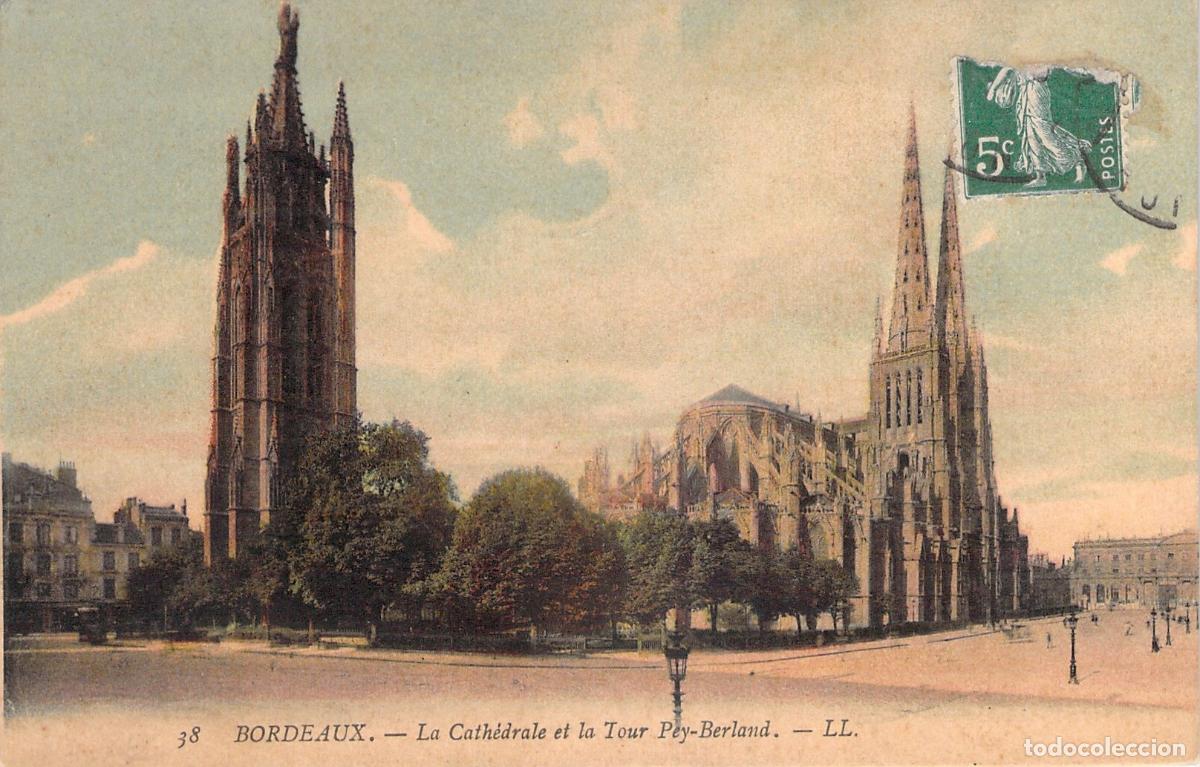 Postales: Postal de la Catedral de Bordeaux y la Torre Pey-Berland