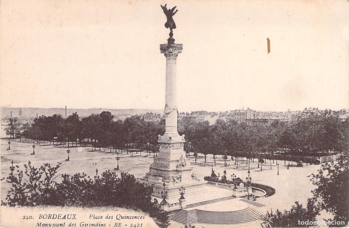 Postales: Postal de Bordeaux Place des Quinconces y Monumento a los Girondinos