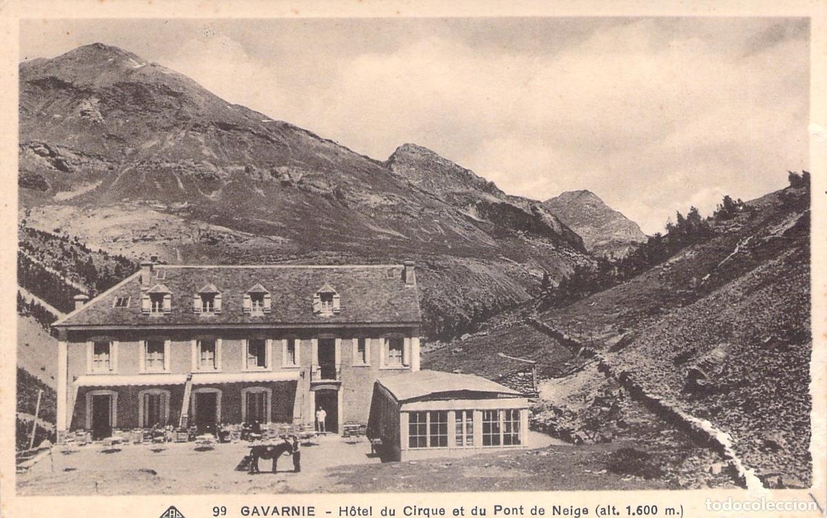 Postales: Postal de Gavarnie, Hotel del Circo y Puente de Nieve en Pirineos
