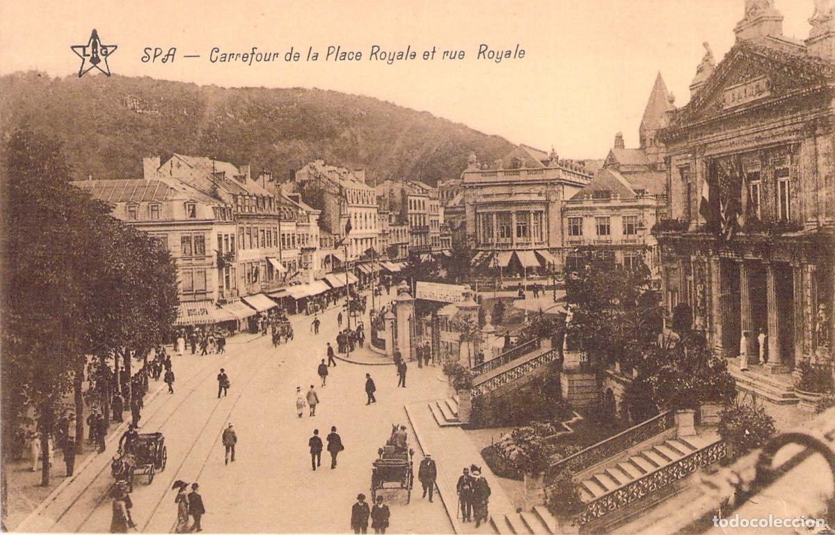 Postales: Postal de Spa, B&eacute;lgica: Vista del Carrefour de la Place Royale y Rue Royale